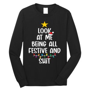 Funny Cat Christmas Look At Me Being All Festive Shit Xmas Long Sleeve Shirt