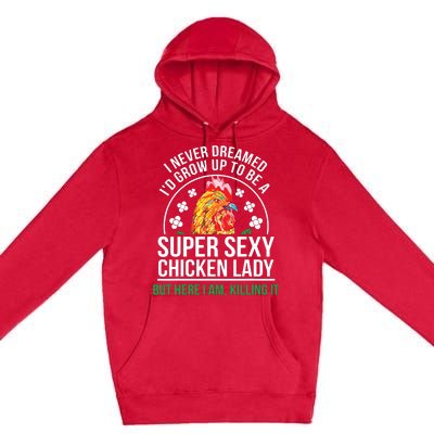 Funny Crazy Chicken Farmer Lady Women Premium Pullover Hoodie