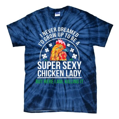 Funny Crazy Chicken Farmer Lady Women Tie-Dye T-Shirt