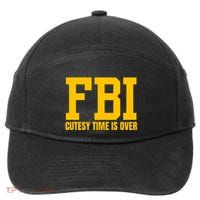 Fbi Costume Cutesy Time Is Over Dan Kash Meme 7-Panel Snapback Hat