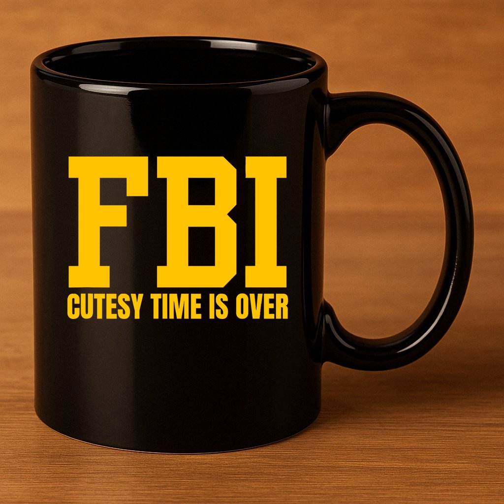 Fbi Costume Cutesy Time Is Over Dan Kash Meme 11oz C Handle Ceramic Mug