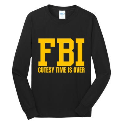 Fbi Costume Cutesy Time Is Over Dan Kash Meme Tall Long Sleeve T-Shirt