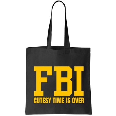 Fbi Costume Cutesy Time Is Over Dan Kash Meme Bag