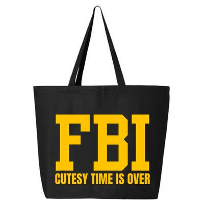 Fbi Costume Cutesy Time Is Over Dan Kash Meme 25L Jumbo Tote