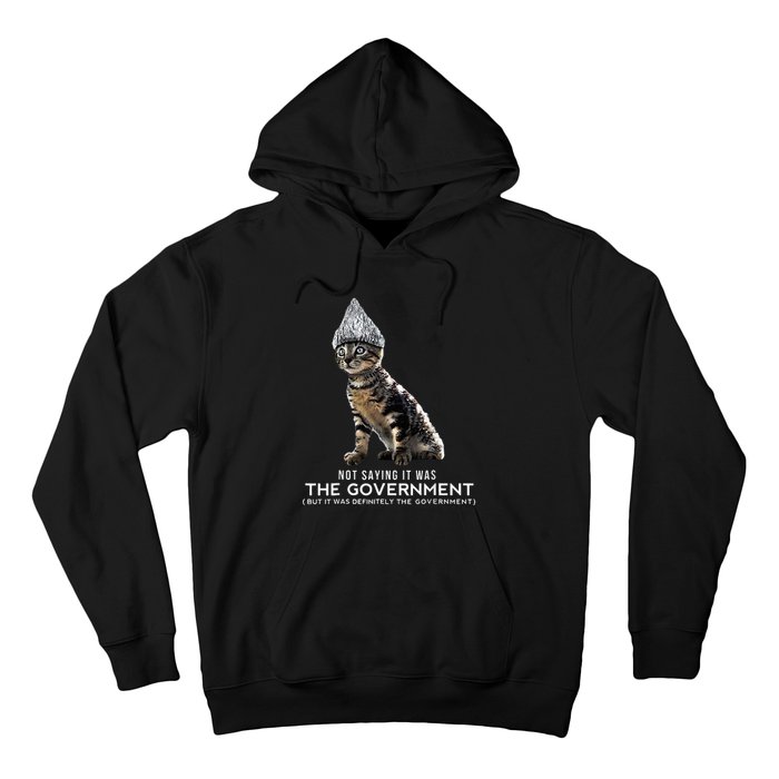 Funny Conspiracy Cat Tin Foil Hat Government Hoodie