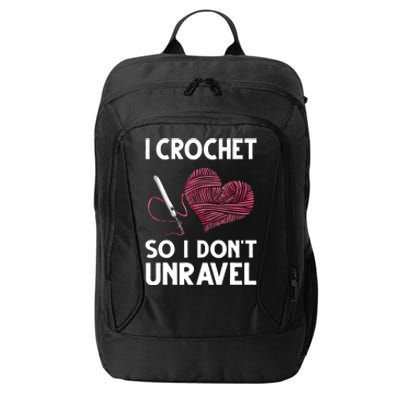 Funny Crochet Crocheting Gift For Women Crocheter Unravel City Backpack