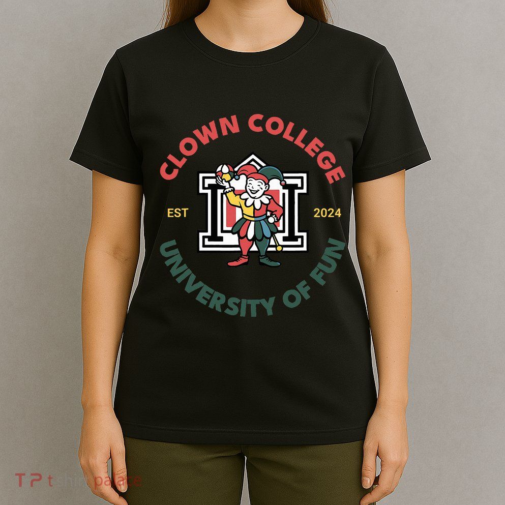 Funny Circus Clown College T-Shirt