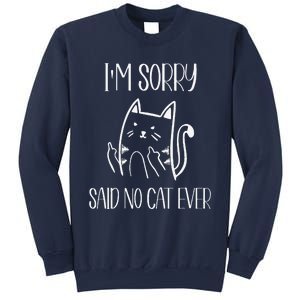 Funny Cat Cat Flipping Off Im Sorry Said No Cat Sweatshirt