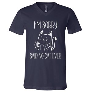 Funny Cat Cat Flipping Off Im Sorry Said No Cat V-Neck T-Shirt