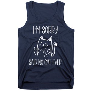 Funny Cat Cat Flipping Off Im Sorry Said No Cat Tank Top