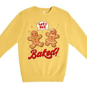 Funny Cute Christmas Let's Get Baked Gingerbread Cookies Premium Crewneck Sweatshirt