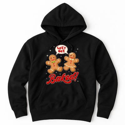 Funny Cute Christmas Let's Get Baked Gingerbread Cookies Hoodie