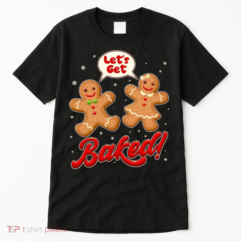 Funny Cute Christmas Let's Get Baked Gingerbread Cookies Tall T-Shirt