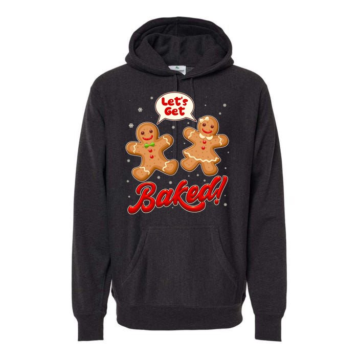 Funny Cute Christmas Let's Get Baked Gingerbread Cookies Premium Hoodie