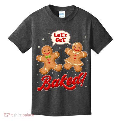 Funny Cute Christmas Let's Get Baked Gingerbread Cookies Kids T-Shirt