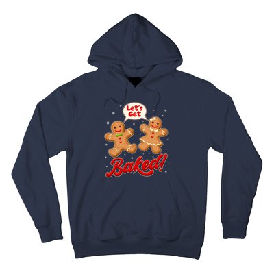 Funny Cute Christmas Let's Get Baked Gingerbread Cookies Hoodie