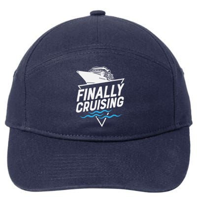 Finally Cruising Cruise Ship Family Vacation Gift 7-Panel Snapback Hat