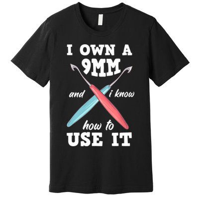 Funny Crocheting Crochet Premium T-Shirt