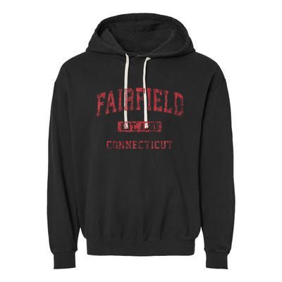 Fairfield Connecticut Ct Vintage Athletic Sports Design Garment-Dyed Fleece Hoodie