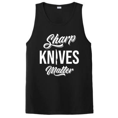 Funny Cook Cooking Chef Gift Sharp Knives Matter Great Gift PosiCharge Competitor Tank