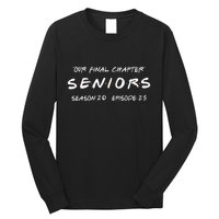 Final Chapter Class Of 2025 Senior Retro Funny Seniors 2025 Long Sleeve Shirt