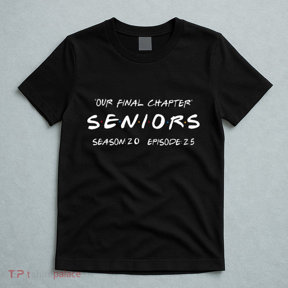 Final Chapter Class Of 2025 Senior Retro Funny Seniors 2025 T-Shirt