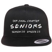 Final Chapter Class Of 2025 Senior Retro Funny Seniors 2025 Flatbill Hat