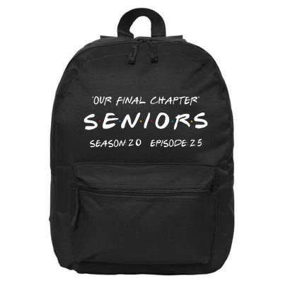 Final Chapter Class Of 2025 Senior Retro Funny Seniors 2025 16 in Basic Backpack