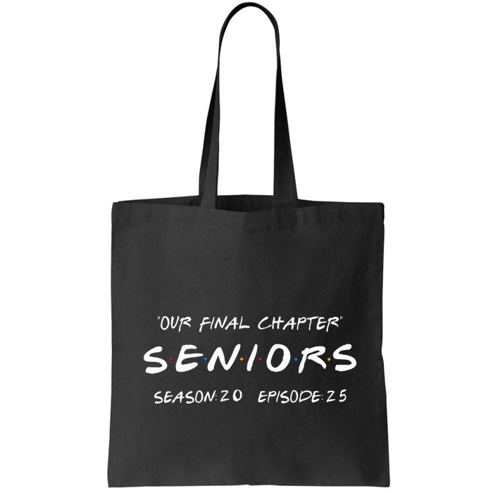 Final Chapter Class Of 2025 Senior Retro Funny Seniors 2025 Bag