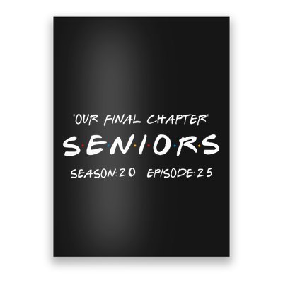 Final Chapter Class Of 2025 Senior Retro Funny Seniors 2025 Poster