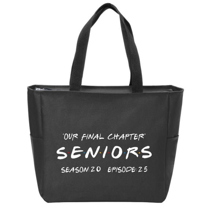Final Chapter Class Of 2025 Senior Retro Funny Seniors 2025 Zip Tote Bag