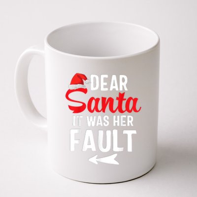 Funny Christmas Couples Shirts Dear Santa It Was Her Fault Coffee Mug