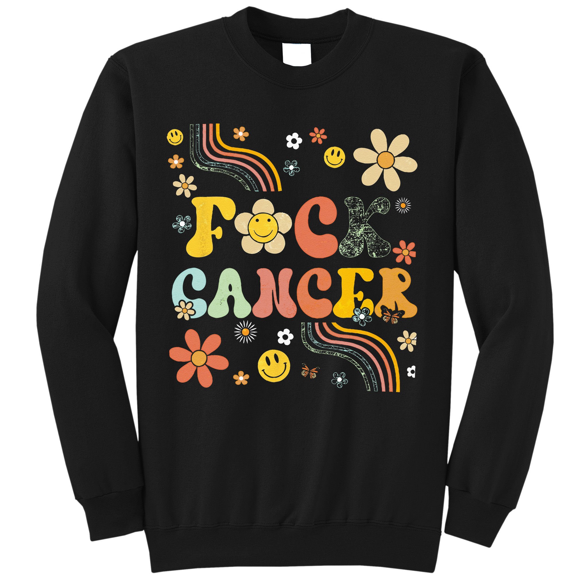 F Ck Cancer Groovy Retro Flower Awareness Against Cancer Sweatshirt