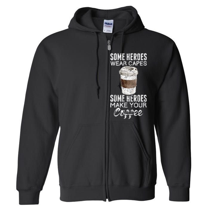 Funny Coffeemaker Coffee Lover Gift Idea Barista Full Zip Hoodie