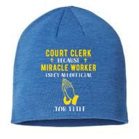 Funny Court Clerk Because Miracle Worker Isn't A Job Title G Cool Gift Sustainable Beanie