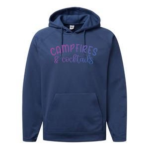 Funny Camping Campfires And Cocktails Gift Performance Fleece Hoodie