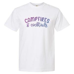 Funny Camping Campfires And Cocktails Gift Garment-Dyed Heavyweight T-Shirt