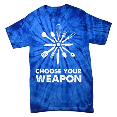 Funny Cooking Choose Your Weapon Kitchen Utensils Gift Tie-Dye T-Shirt