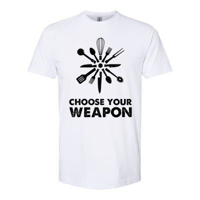 Funny Cooking Choose Your Weapon Kitchen Utensils Gift Softstyle CVC T-Shirt