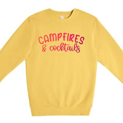 Funny Camping Campfires And Cocktails Gift Premium Crewneck Sweatshirt