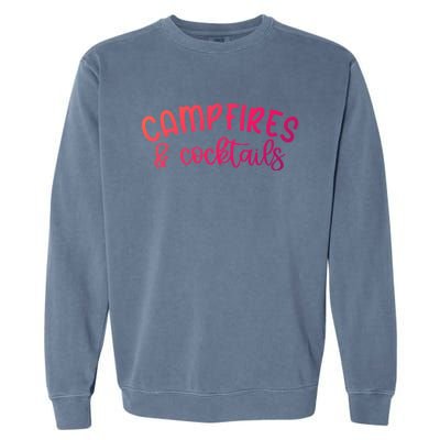 Funny Camping Campfires And Cocktails Gift Garment-Dyed Sweatshirt