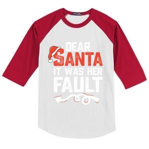 Funny Christmas Couples Dear Santa It Was Her Fault Xmas Fun Cool Gift Kids Colorblock Raglan Jersey