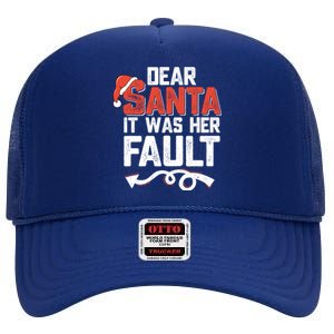 Funny Christmas Couples Dear Santa It Was Her Fault Xmas Fun Cool Gift High Crown Mesh Back Trucker Hat