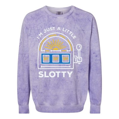 Funny Casino Cool Gift Im Just A Little Bit Slotty Gift Colorblast Crewneck Sweatshirt