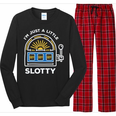 Funny Casino Cool Gift Im Just A Little Bit Slotty Gift Long Sleeve Pajama Set