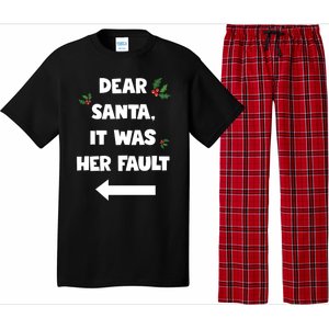 Funny Christmas Couples Funny Gift Dear Santa It Was Her Fault Funny Gift Pajama Set