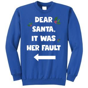 Funny Christmas Couples Funny Gift Dear Santa It Was Her Fault Funny Gift Sweatshirt