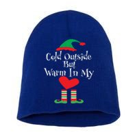 Funny Christmas Cold Outside But Warm In My Heart Elf Funny Gift Cute Gift Short Acrylic Beanie