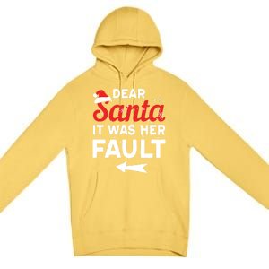 Funny Christmas Couples Outfit Dear Santa It Was Her Fault Great Gift Premium Pullover Hoodie