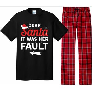 Funny Christmas Couples Outfit Dear Santa It Was Her Fault Great Gift Pajama Set